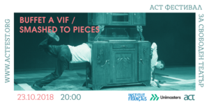 BUFFET A VIF / SMASHED TO PIECES